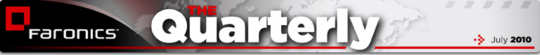 Faronics Quarterly Newsletter - July 2010