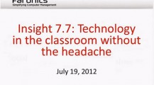 Webinar: Technology in the classroom...without the headache. Insight 7.7