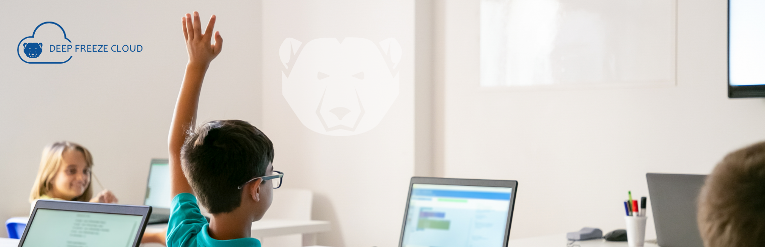 Deep Freeze Cloud for Educational Institutions: Simplifying IT Management