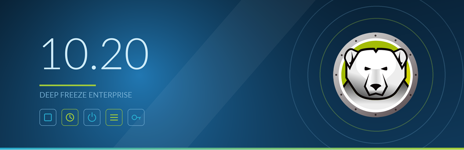 Deep Freeze Enterprise 10.20 Is Now Available
