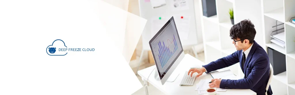 Enhancing IT Efficiency with Deep Freeze Cloud